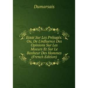   Moeurs Et Sur Le Bonheur Des Hommes (French Edition) Dumarsais Books
