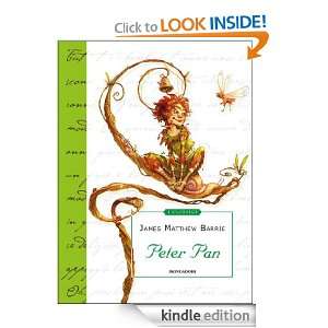 Peter Pan (I Classici) (Italian Edition) James Matthew Barrie, G. L 