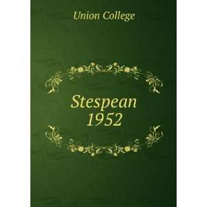  Stespean. 1952 Union College Books
