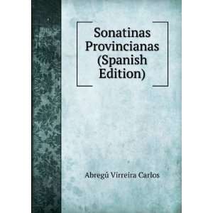   Provincianas (Spanish Edition) AbregÃº Virreira Carlos Books