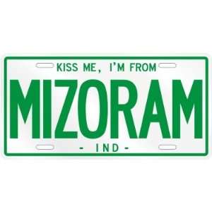  NEW  KISS ME , I AM FROM MIZORAM  INDIA LICENSE PLATE 
