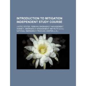  Introduction to mitigation independent study course 