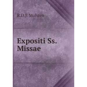  Expositi Ss. Missae R.D.J. Mohren Books