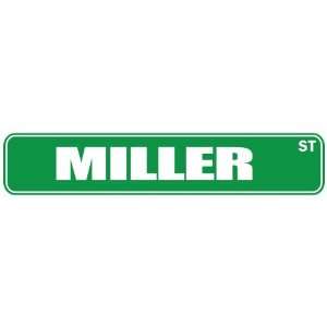   MILLER ST  STREET SIGN