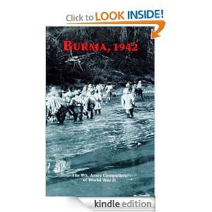BURMA, 1942  The U.S. Army Campaigns of World War II Clayton R 