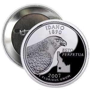 IDAHO State Quarter Mint Image 2.25 inch Pinback Button Badge