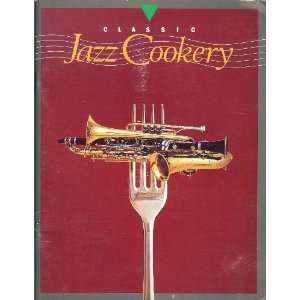  Classic Jazz Cookery Mike McCombe Books