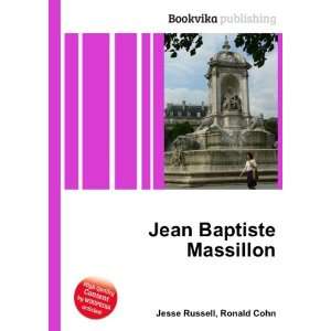  Jean Baptiste Massillon Ronald Cohn Jesse Russell Books