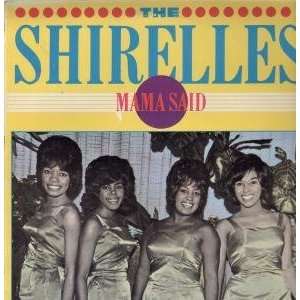  MAMA SAID LP (VINYL) UK TOPLINE 1985 SHIRELLES Music