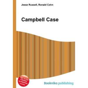  Campbell Case Ronald Cohn Jesse Russell Books