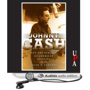  Johnny Cash and the Paradox of American Identity (Audible 
