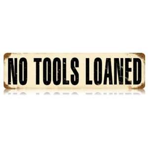  No Tools Loaned