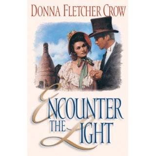 Encounter the Light by Donna Fletcher Crow (May 1997)