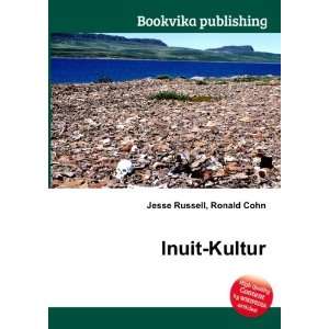  Inuit Kultur Ronald Cohn Jesse Russell Books