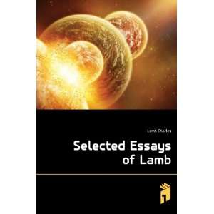  Selected Essays of Lamb Lamb Charles Books