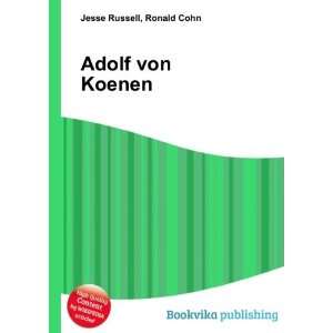  Adolf von Koenen Ronald Cohn Jesse Russell Books