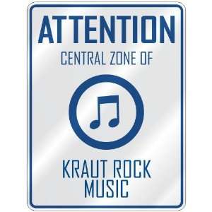  ATTENTION  CENTRAL ZONE OF KRAUT ROCK  PARKING SIGN 