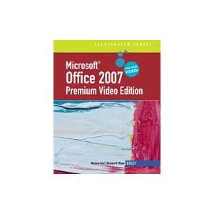 Microsoft Office 2007 Illustrated Brief Premium Video Edition, 1st 