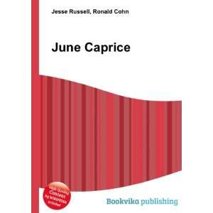  June Caprice Ronald Cohn Jesse Russell Books