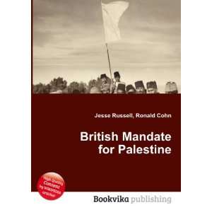  British Mandate for Palestine Ronald Cohn Jesse Russell 