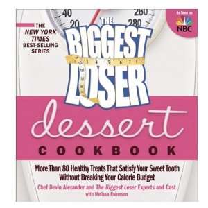  The Biggest Loser Dessert Cookbook 