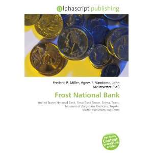  Frost National Bank (9786134174053) Books
