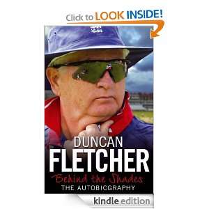 Behind the Shades Duncan Fletcher  Kindle Store