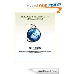 Tick borne Encephalitis Global Status 2010 edition Inc. GIDEON 