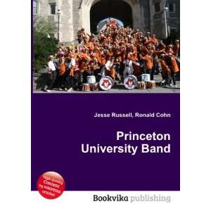  Princeton University Band Ronald Cohn Jesse Russell 