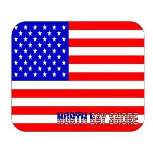  US Flag   North Bay Shore, New York (NY) Mouse Pad 