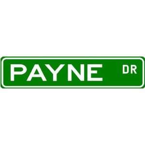  PAYNE Street Name Sign ~ Family Lastname Sign ~ Gameroom 