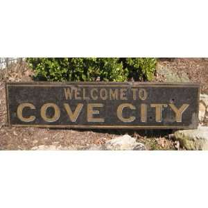 Welcome To COVE CITY, NORTH CAROLINA   Rustic Hand Painted Wooden Sign 