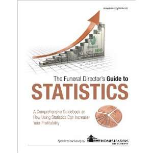  The Funeral Directors Guide to Statistics Everything 