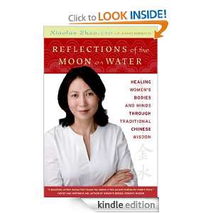 Reflections of the Moon on Water Healing Womens Bodies and Minds 