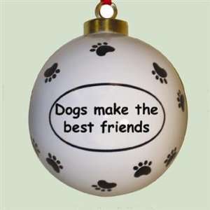  Dogs Make the Best Round Paw Print Ornament