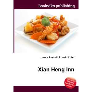  Xian Heng Inn Ronald Cohn Jesse Russell Books