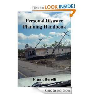 Personal Disaster Planning Handbook Frank Borelli  Kindle 