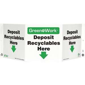  Deposit Recyclables Here Sign