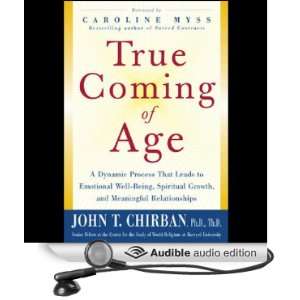    True Coming of Age (Audible Audio Edition) John Chirban Books