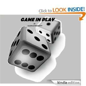 Game in Play ALISON GARNSWORTHY  Kindle Store