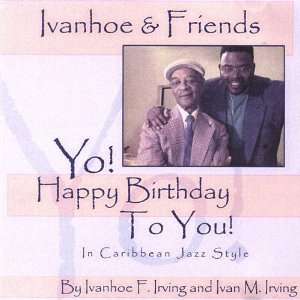 Yo Happy Birthday To You, In Caribbean Jazz Style 