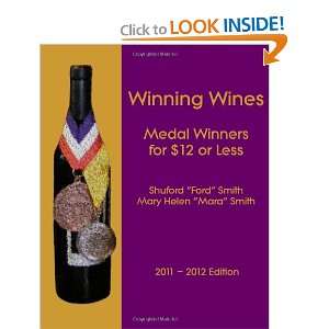  Winning Wines Medal Winners for $12 or Less 2011 2012 