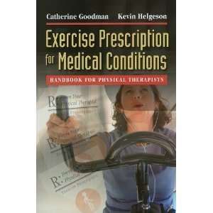   Prescription for Medical Conditions byHelgeson Helgeson Books