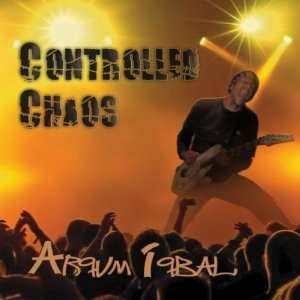  Controlled Chaos Arqum Iqbal Music