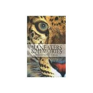  Maneaters and Memories (9788181581020) J.E. Carrington 