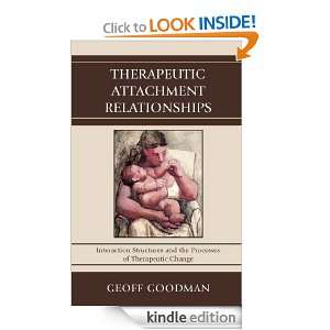 Therapeutic Attachment Relationships Interaction Structures and the 