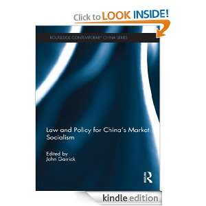 Law and Policy for Chinas Market Socialism (Routledge Contemporary 