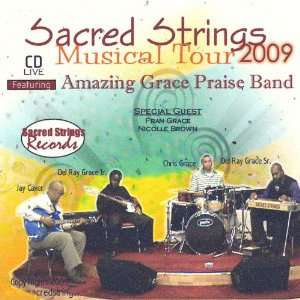    2009 Sacred Strings Musical Tour Amazing Grace Praise Band Music