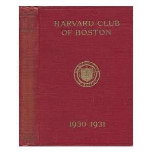   Harvard Club of Boston, Year Book 1930 1931 Harvard Club Of Boston