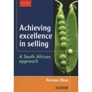  Achieving Excellence in Selling A South African Approach 